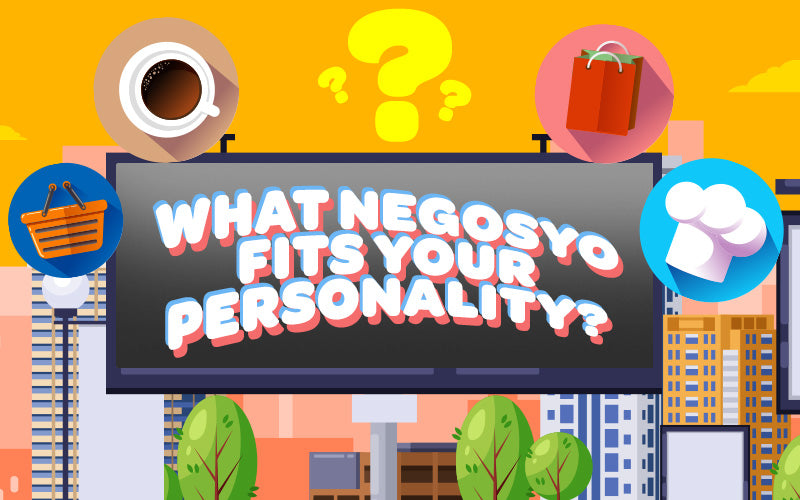 what-negosyo-fits-your-personality-quiz-mang-kosme-blog
